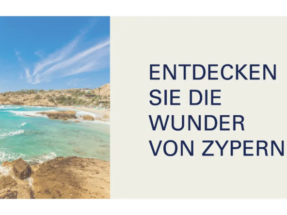 Entdecken Sie die Wunder von Zypern: Ein Paradies im Mittelmeer