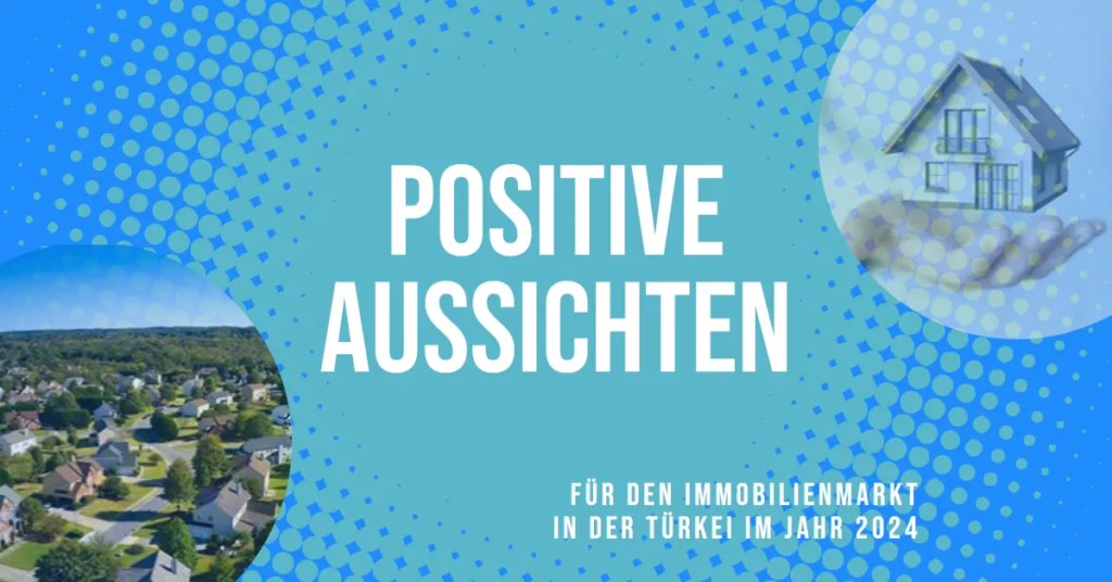 Türkei Immobilien 2024